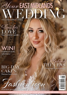 Issue 51 of Your East Midlands Wedding magazine