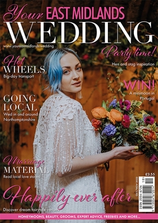 Issue 52 of Your East Midlands Wedding magazine