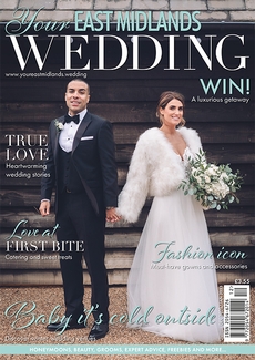 Issue 53 of Your East Midlands Wedding magazine