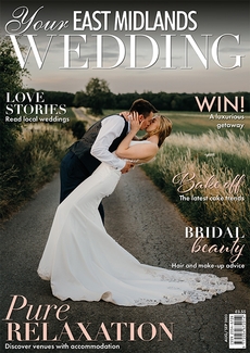 Your East Midlands Wedding magazine, Issue 57