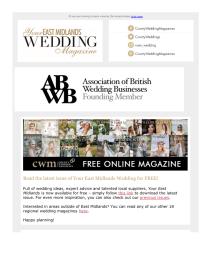 Your East Midlands Wedding magazine - August 2021 newsletter